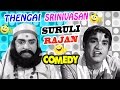 Thengai Srinivasan Suruli Rajan Comedy Kasethan Kadavulada Tamil Movie Muthuraman Lakshmi