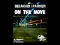 Belmond And Parker - On The Move (Mario Lopez vs C-Base Mix)