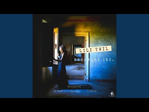 Lili Twil (DJ Renat Remix)