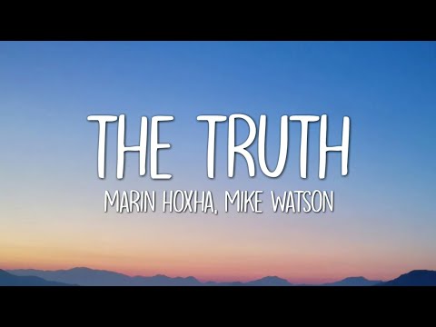 Marin Hoxha & Mike Watson - The Truth (Lyrics)