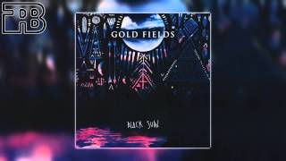 Gold Fields - Anxiety
