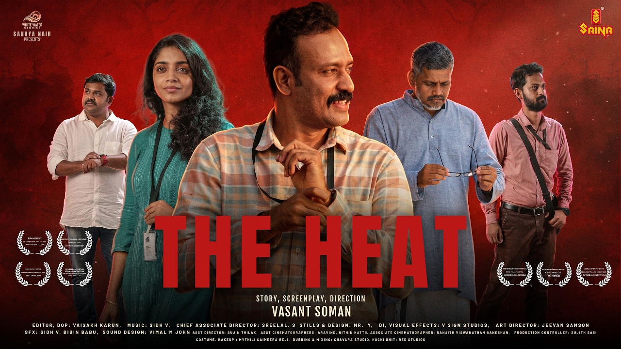 THE HEAT Short Film 2026 | Vasant Soman | Prasanth Neelakantan | Anju Abraham | Saina Short Films