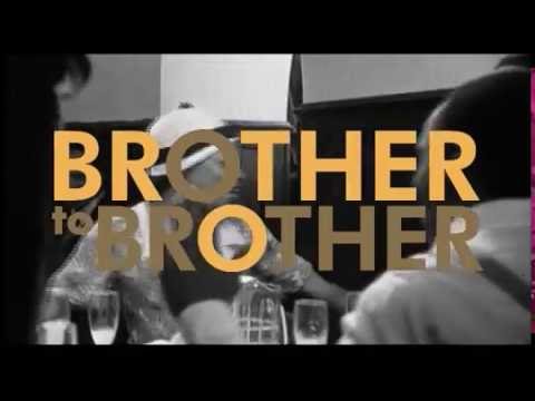Brother to Brother - OFFICIAL TRAILER
