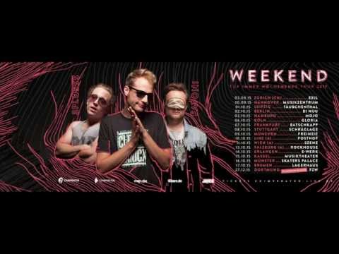 Weekend "Für immer Wochenende" Tourblog Nr. 3