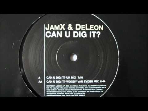 JamX & DeLeon - Can U Dig It? (DuMonde Remix)