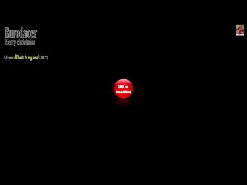 Eurodacer - Merry christmas