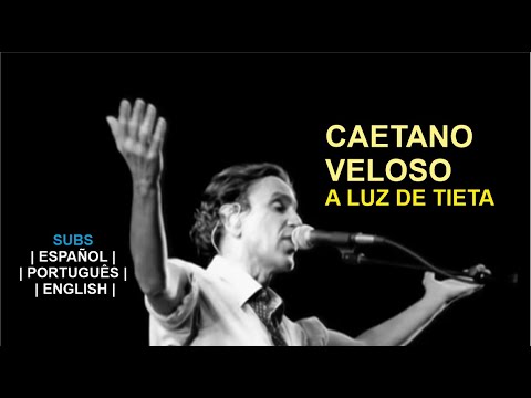 Caetano Veloso - A Luz de Tieta - Subs ESPAÑOL | ENGLISH (LETRA)