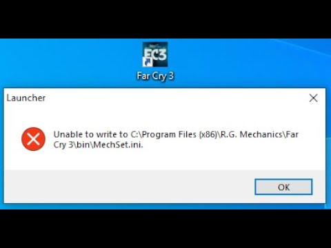 Unable to write to C:Program Files (x86)R.G. MechanicsFar Cry 3binMechSet.ini - Far Cry 3 Fix