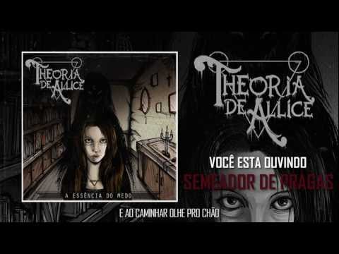 Theoria de Allice - Semeador de Pragas Feat. Álvaro Limeira