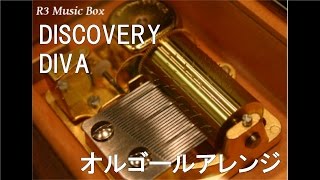 DISCOVERY/DIVA【オルゴール】