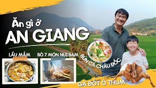 Hành Trình Du Lịch An Giang: Ăn Gì Ở Vùng Đất Thất Sơn Huyền Bí?