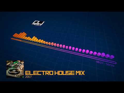 ELECTRO HOUSE MIX 2007