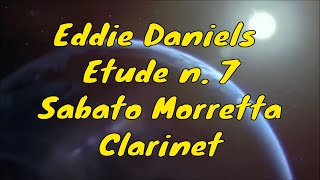 Eddie Daniels Etude n. 7 Sabato Morretta Clarinet