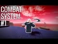 Combat System P.1 | Roblox Studio