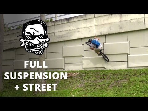 Riding Street on a Full Suspension MTB