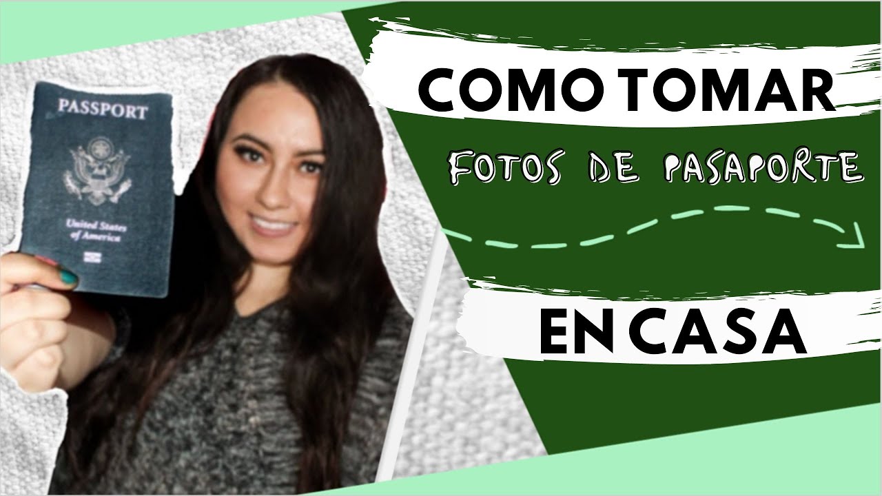 Como Tomar Fotos de Pasaporte EN CASA!