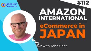 Amazon International: How to Sell on Amazon Japan