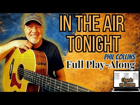 Phil Collins - "In the Air Tonight" | Full Guitar Play-Along (Chords on Screen)