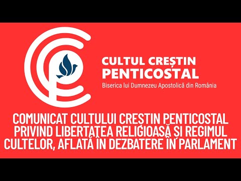 Pentecostal Cult Communiqué on religious freedom and the regime of cults, debate in Parliament