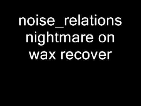nightmare on wax bootleg