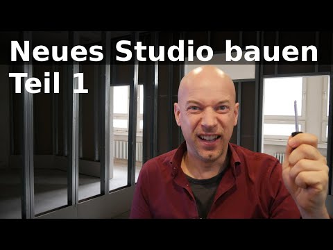 Neues Tonstudio bauen - Teil 1