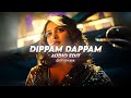 Dippam Dappam Slowed Kaathuvaakula Rendu Kaadhal Edit Audio