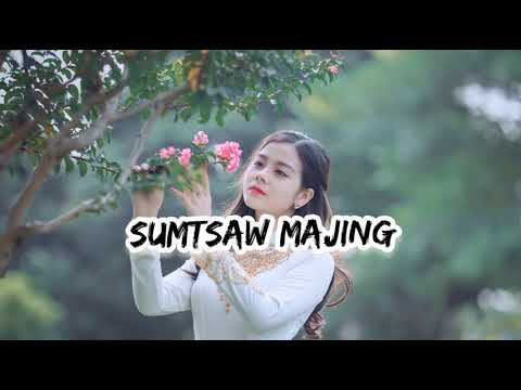 Sum Tsaw Majing ( Kachin Song) - Nhkum Mun Pan (Lyrics Song)