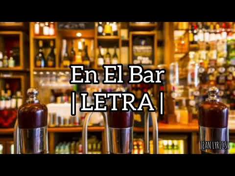 En El Bar - (Letra/lyrics) TOLEDO, KAVVO, RVS