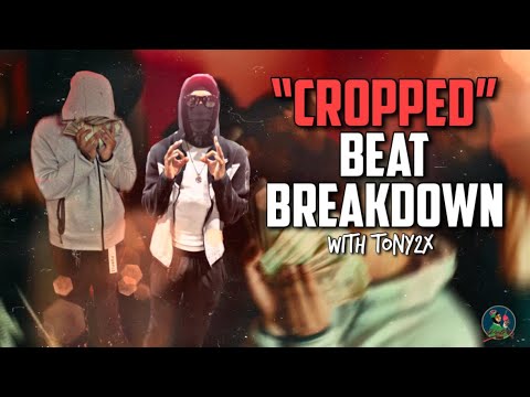Tony2x Breaks Down How He Made "Cropped" By YGA Trap
