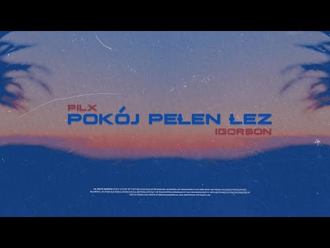 PILX "POKÓJ PEŁEN ŁEZ" (feat igorson)