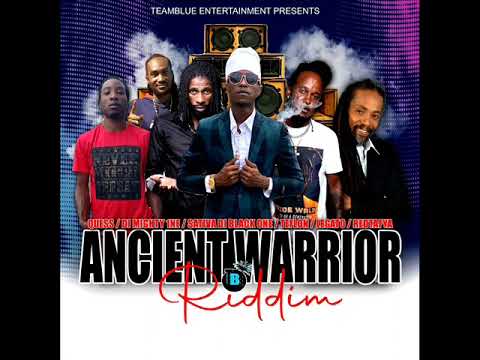 Ancient Warrior Riddim Mix (Full) Feat. Sativa D Black 1, Teflon, Mighty 1ne, Redtafya (August 2022)