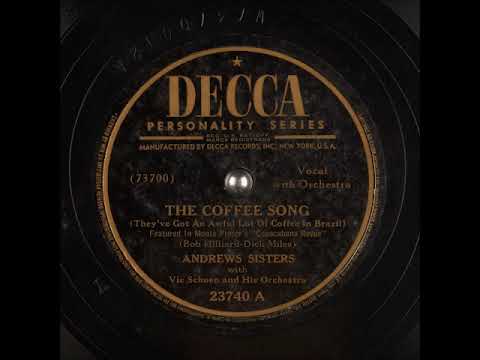 The Coffee Song ~ Andrews Sisters with Vic Schoen and His Orchestra (1946)