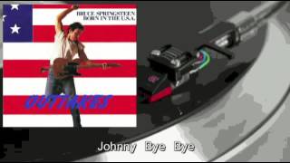 Bruce Springsteen - Johnny Bye Bye