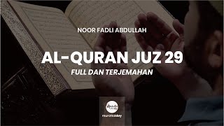 Download lagu JUZ 29 FULL - FADLI ABDULLAH mp3 Download lagu JUZ 29 FULL - FADLI ABDULLAH mp3