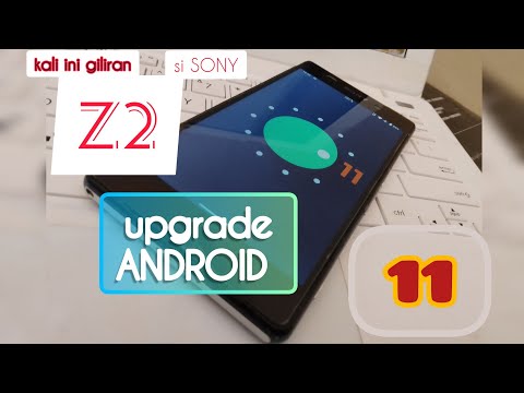 Upgrade Android 11 Sony Xperia Z2 si Mantan Flagship
