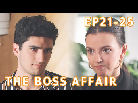 You really think I kept you here to clean?【The Boss Affair 】EP21-EP25