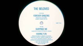 The Beloved - Forever Dancing (12'' Version)