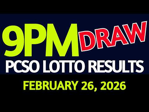 Lotto Result Today 9pm draw February 26, 2026 Thursday PCSO