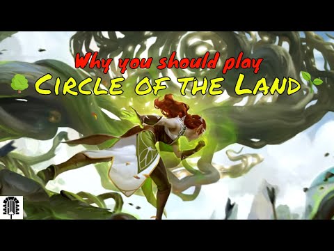 Why You Should Play Circle of the Land Druid