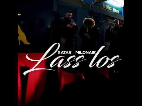 Rap Tv - Xatar feat Milonair - Lass Los