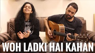 Wo ladki hai kahan || Dil Chahta hai || Khoj the Band || Song Cover # 20