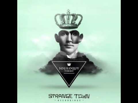 Timmo - Soliloquy (Strange Town Recordings)