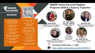 ANKOS Akademi: ANKOS Online Personel Değişim Programı 2020 8.1 Kapanış Toplantıs
