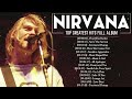 The Best Songs Of Nirvana Playlist 2023 Nirvana Greatest Hits Full Album
