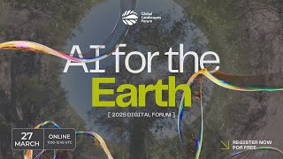 AI for the Earth Digital Forum