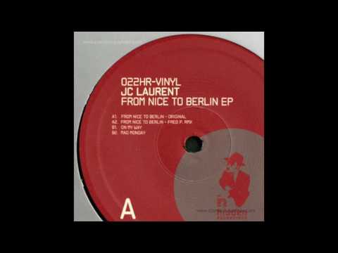 JC Laurent - From Nice To Berlin (Fred P Remix) - Hidden Recordings 027