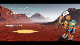 Bruno Mars  - Turn Around (Lyrics)