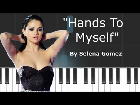Hands To Myself - Selena Gomez