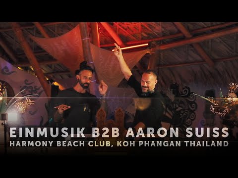 Einmusik B2B Aaron Suiss @ Harmony Beach Club, Koh Phangan Thailand