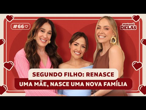 MaterniDelas - Gabi Luthai com Tata e Cláudia Raia